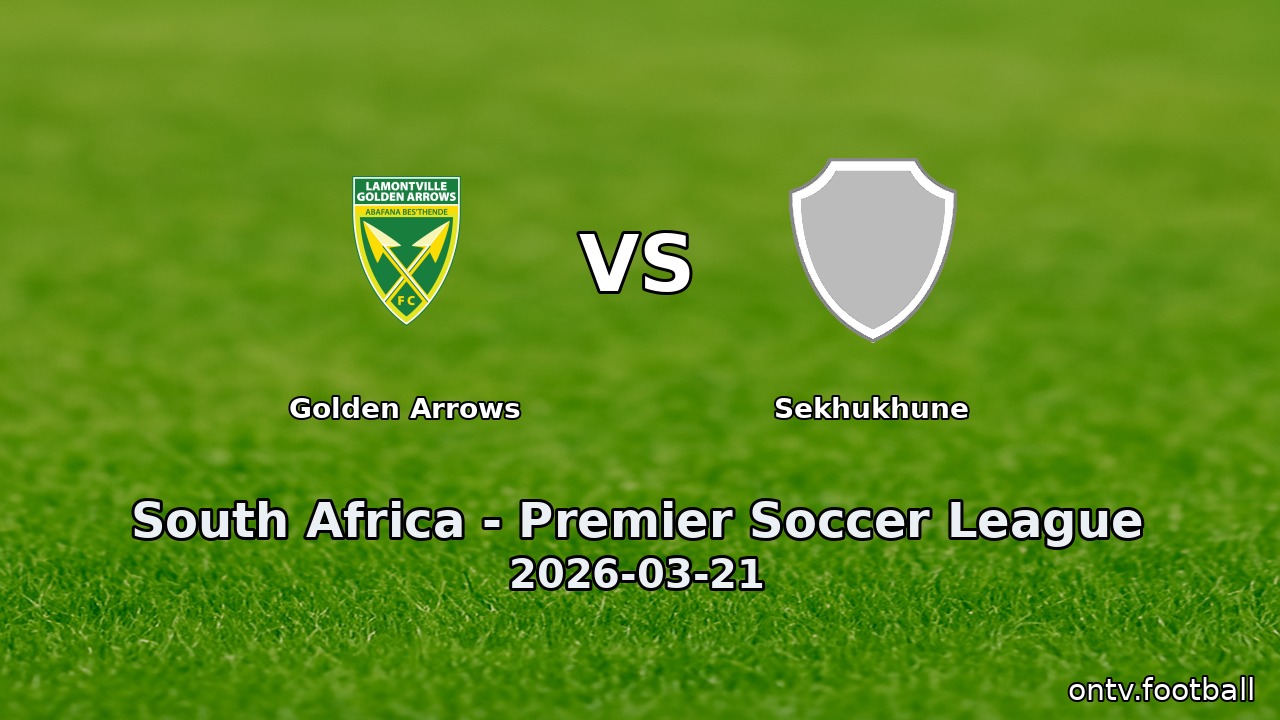 Golden Arrows vs Sekhukhune