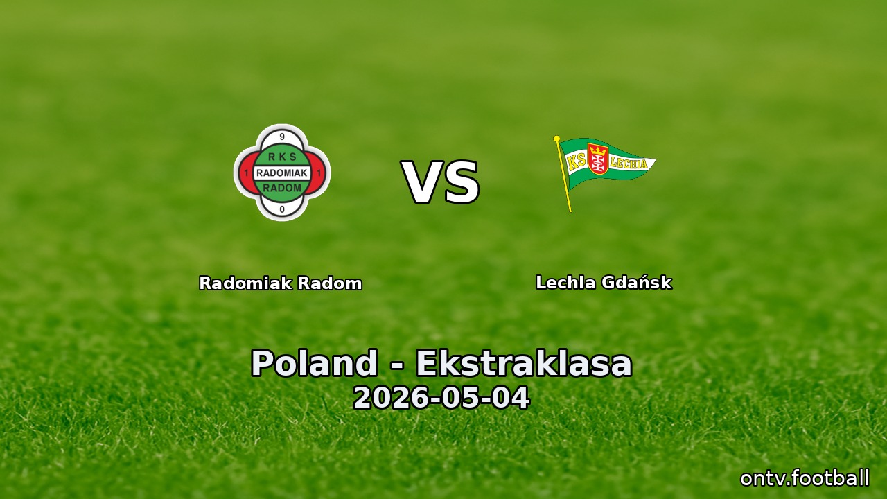 Radomiak Radom vs Lechia Gdańsk