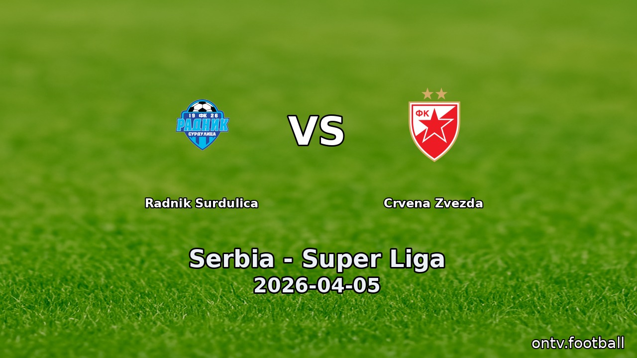 Radnik Surdulica vs Crvena Zvezda