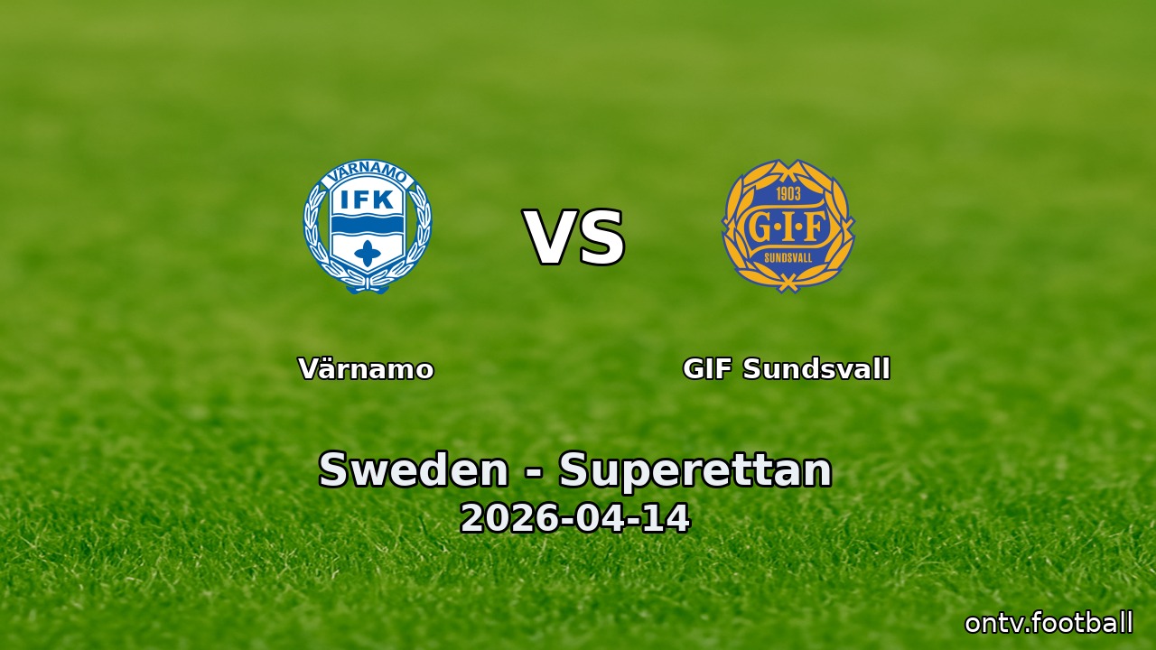 Värnamo vs GIF Sundsvall