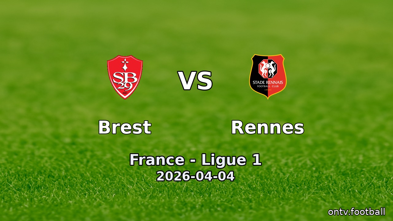 Brest vs Rennes