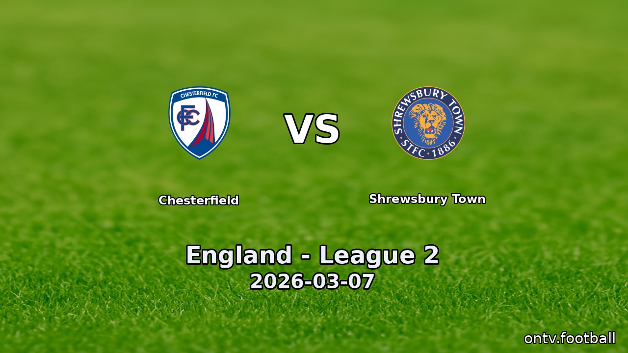 Chesterfield vs Shrewsbury Town