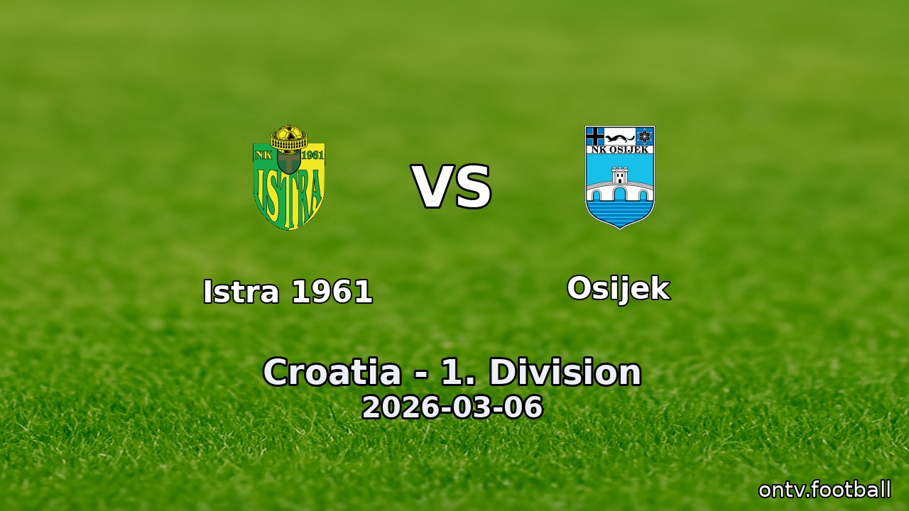 Istra 1961 vs Osijek