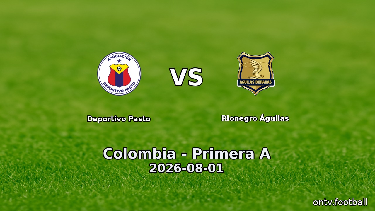 Deportivo Pasto vs Rionegro Águilas