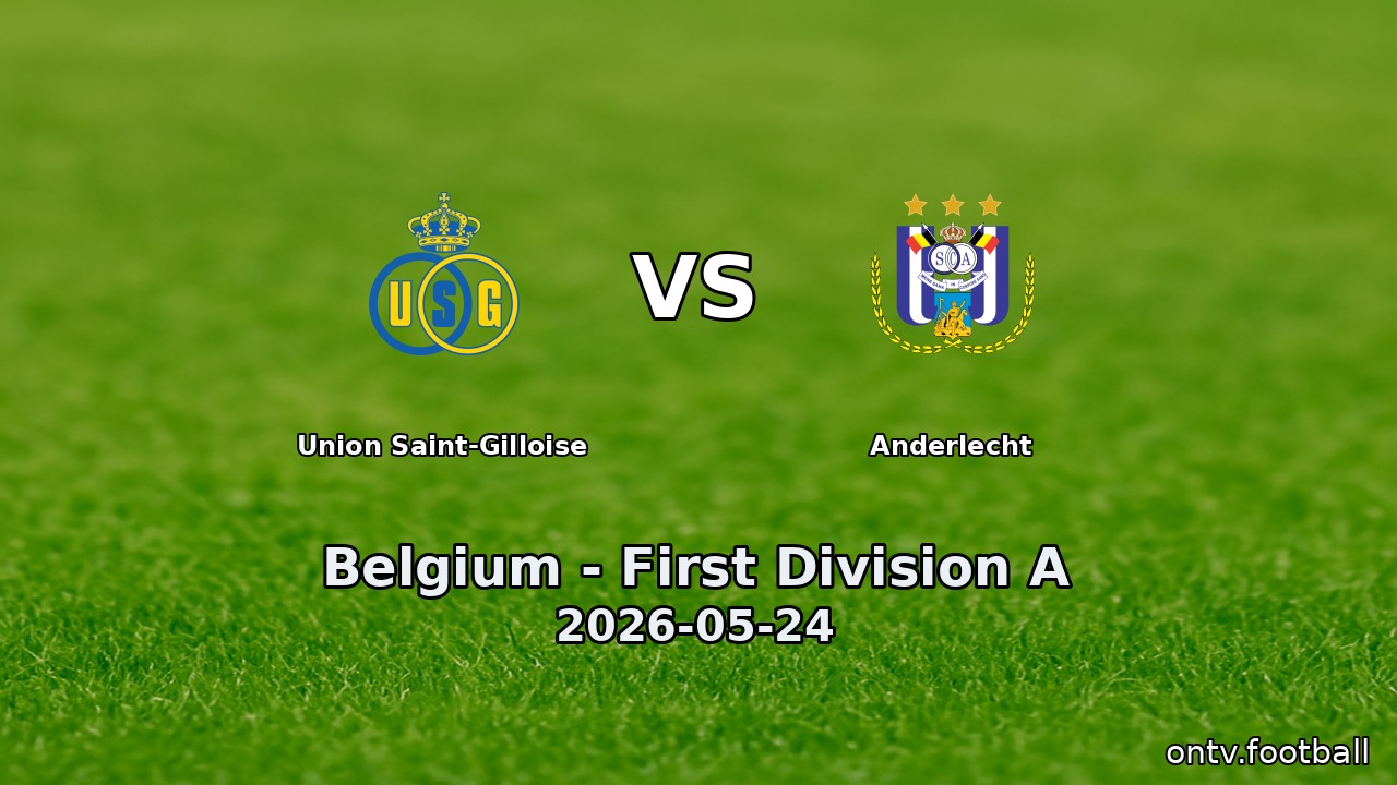 Union Saint-Gilloise vs Anderlecht