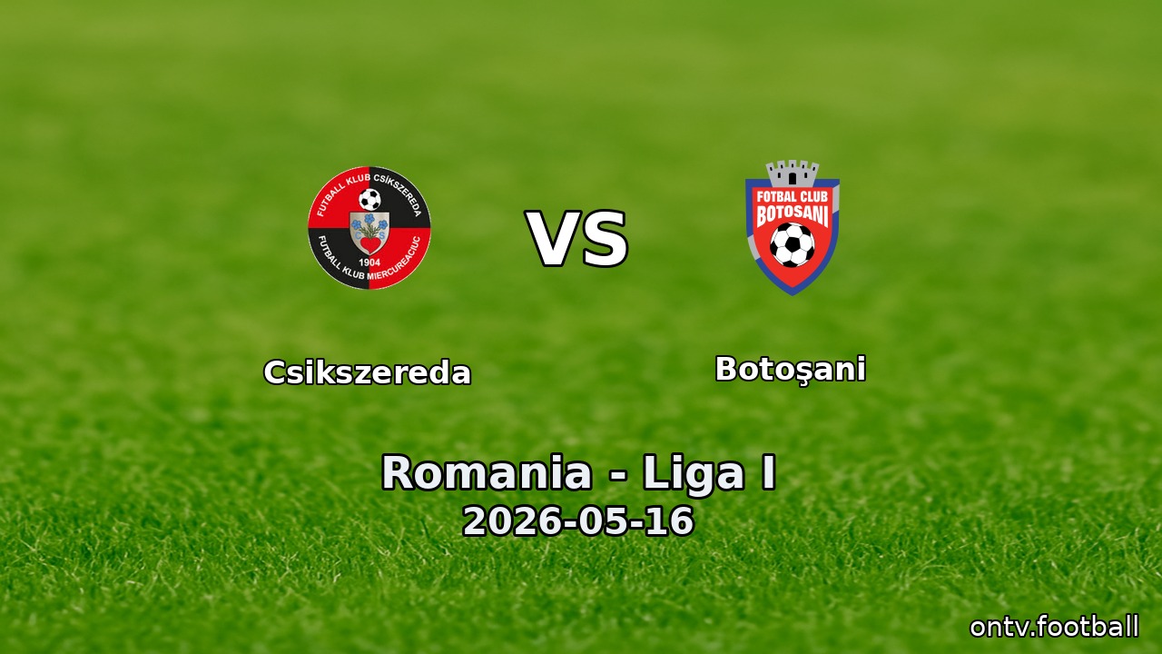Csikszereda vs Botoşani