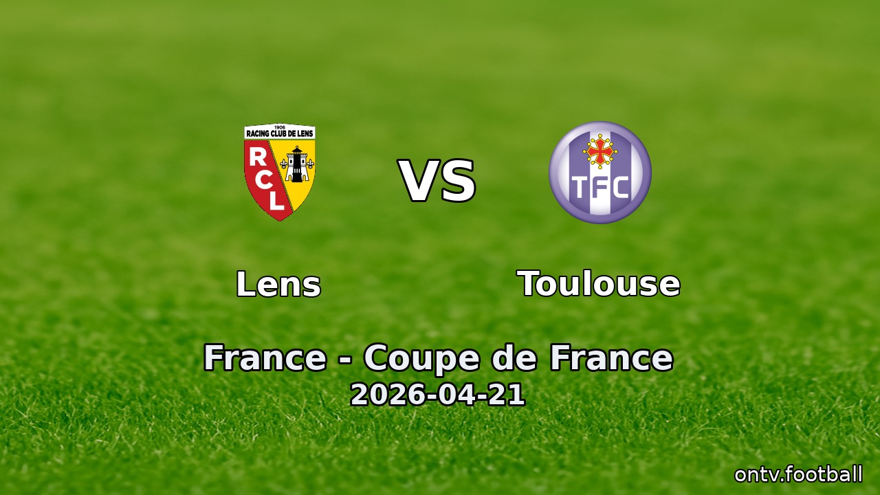 Lens vs Toulouse