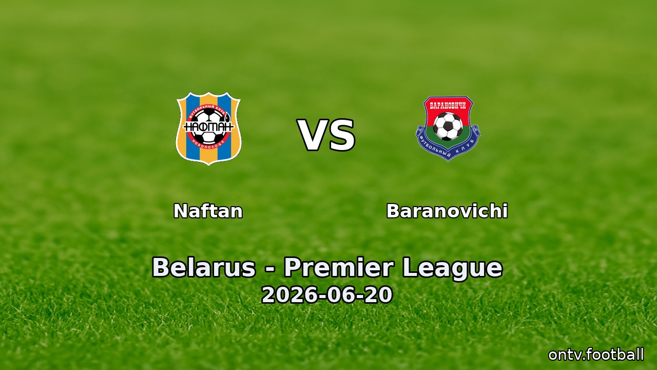 Naftan vs Baranovichi