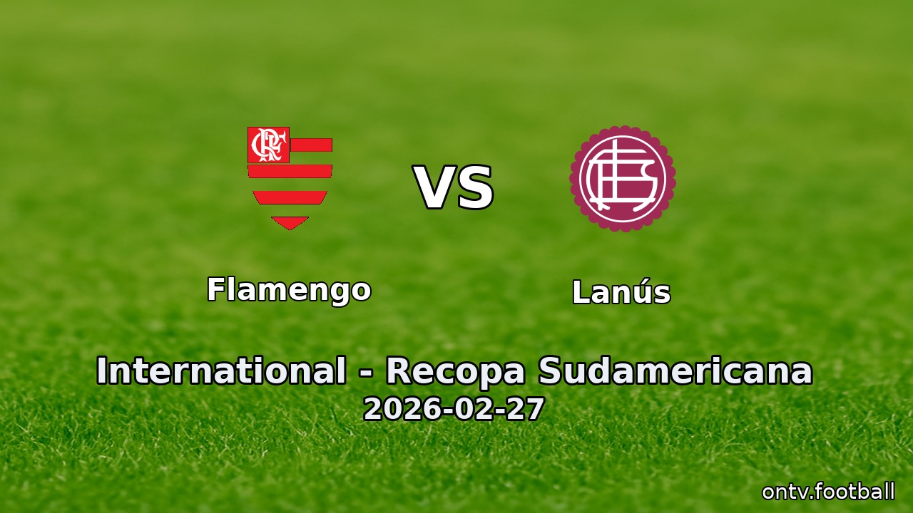 Flamengo vs Lanús