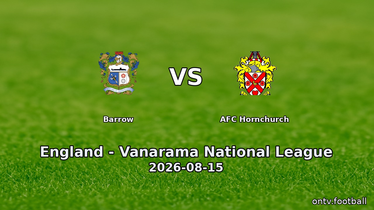 Barrow vs AFC Hornchurch