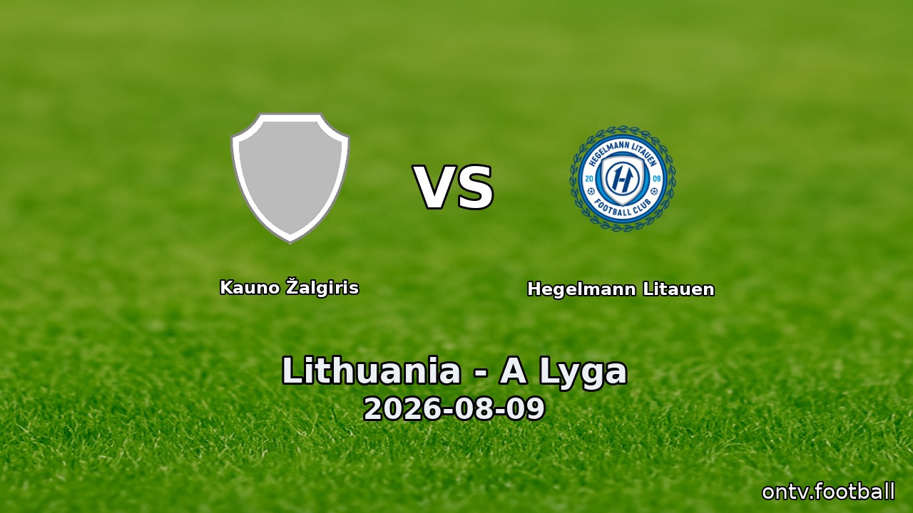 Kauno Žalgiris vs Hegelmann Litauen