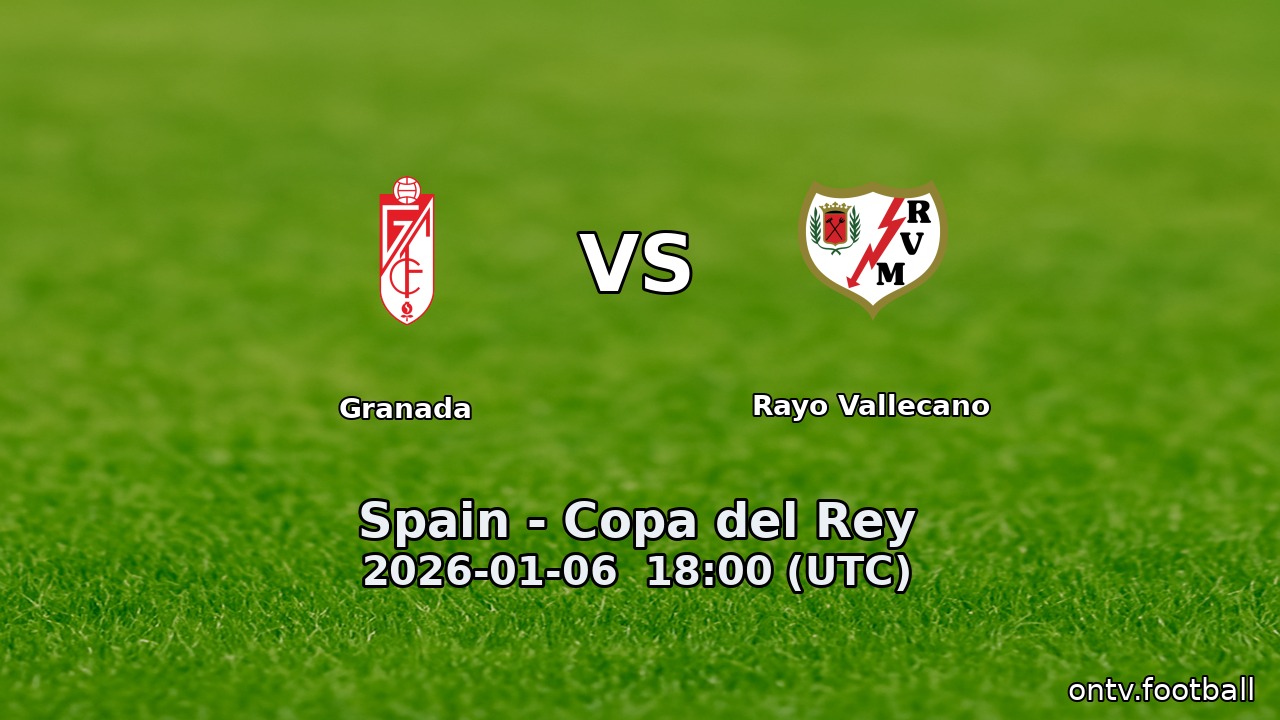Granada vs Rayo Vallecano
