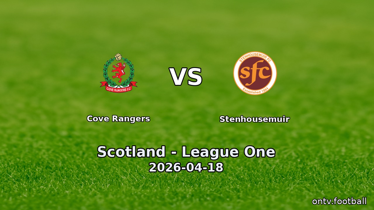 Cove Rangers vs Stenhousemuir