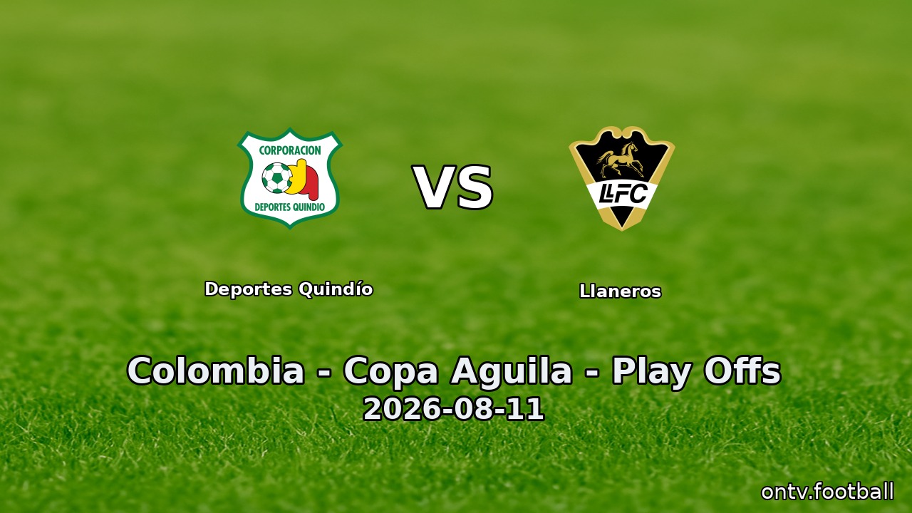 Deportes Quindío vs Llaneros