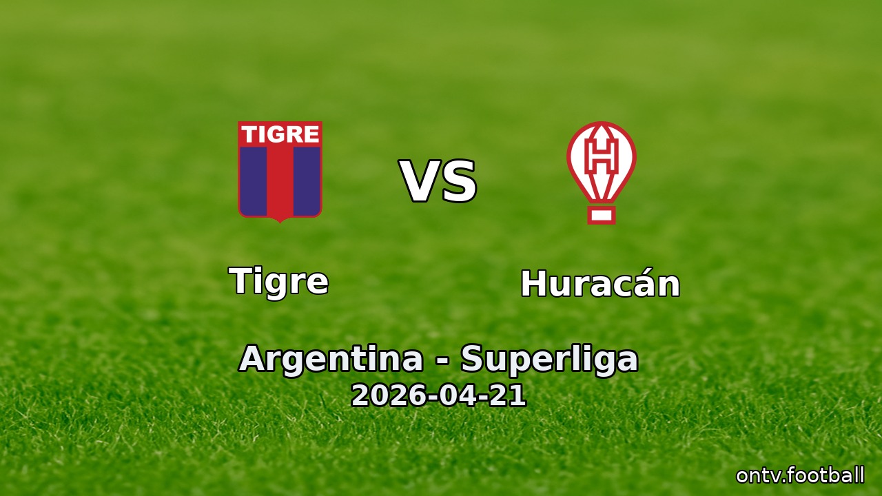 Tigre vs Huracán