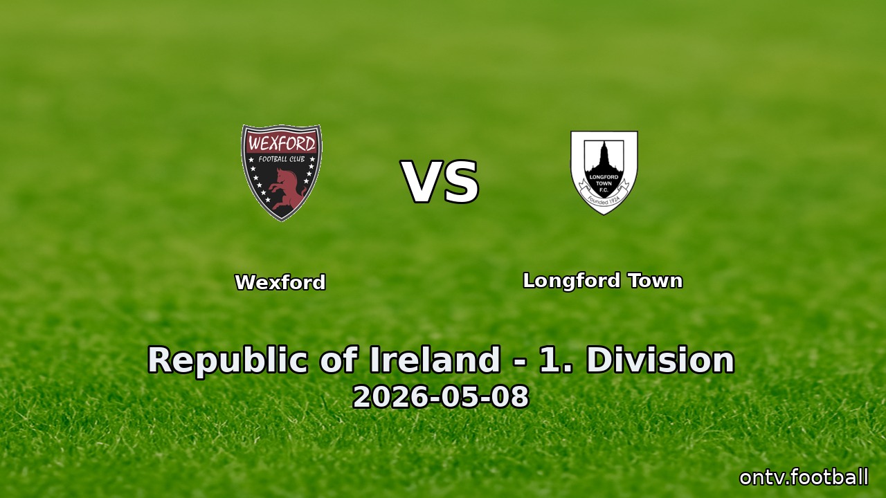 Wexford vs Longford Town