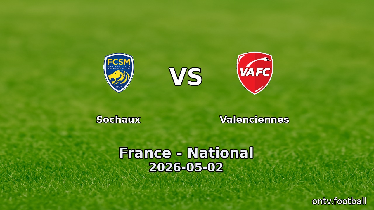 Sochaux vs Valenciennes