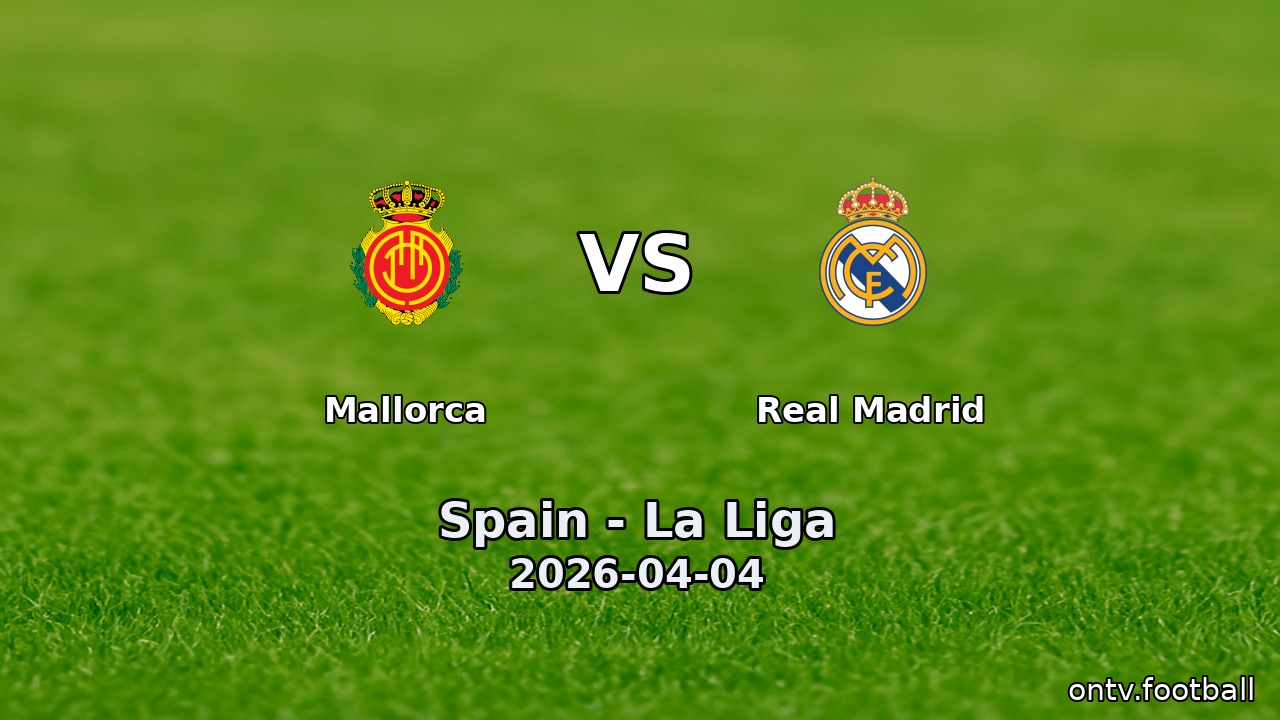 Mallorca vs Real Madrid