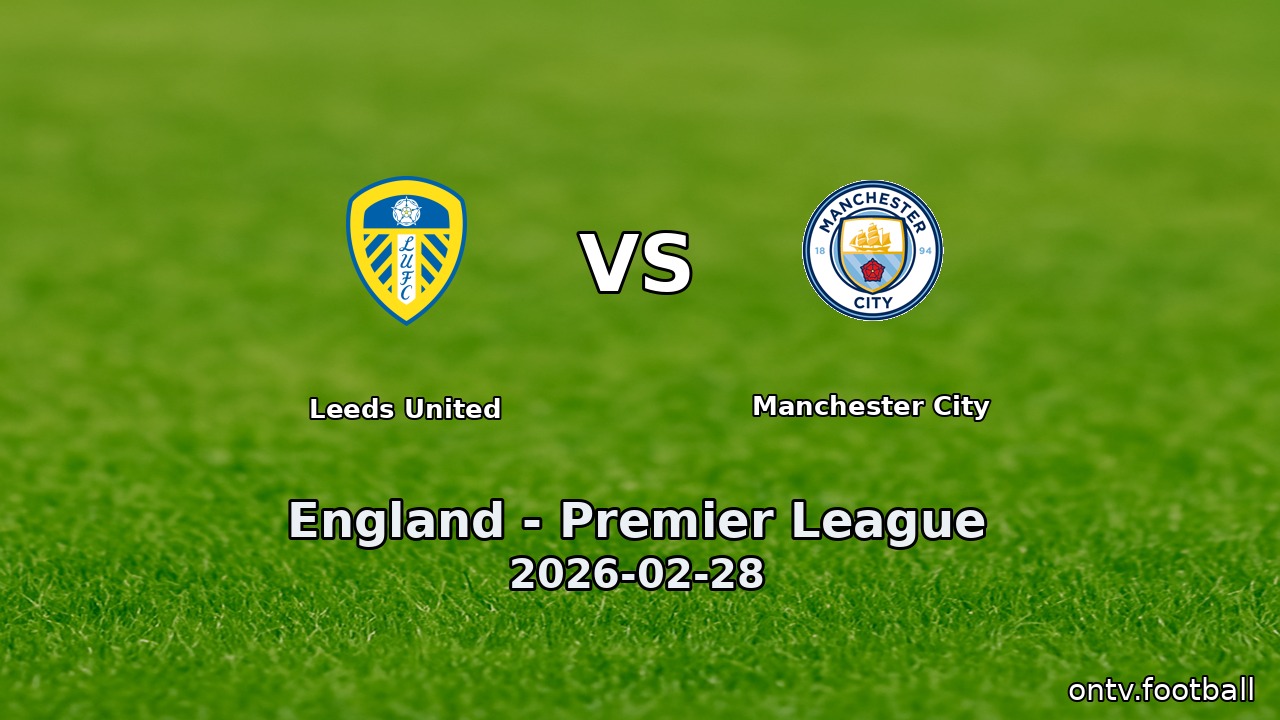 Leeds United vs Manchester City