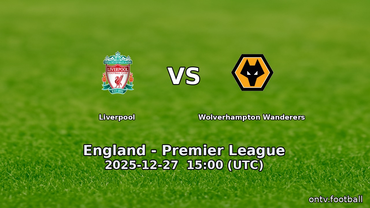 Liverpool vs Wolverhampton Wanderers