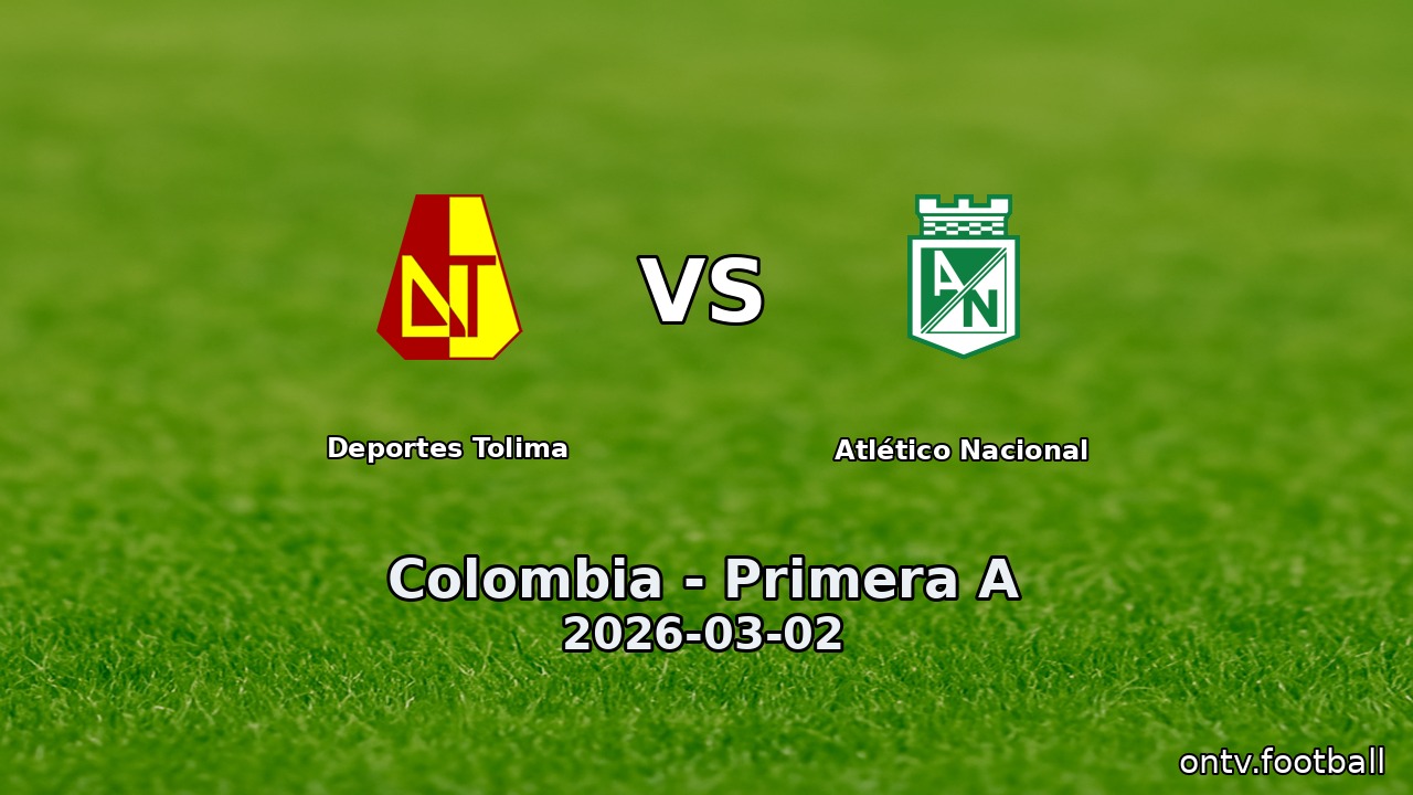 Deportes Tolima vs Atlético Nacional