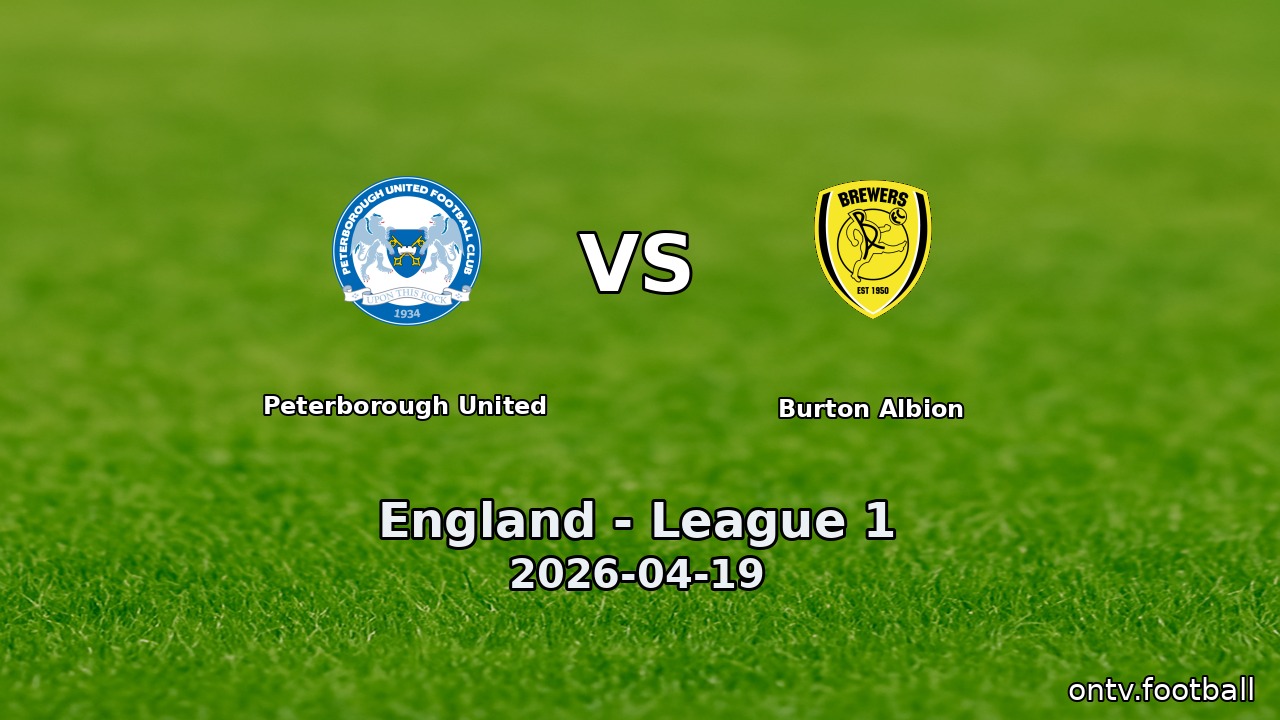 Peterborough United vs Burton Albion