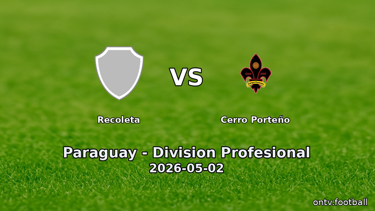 Recoleta vs Cerro Porteño