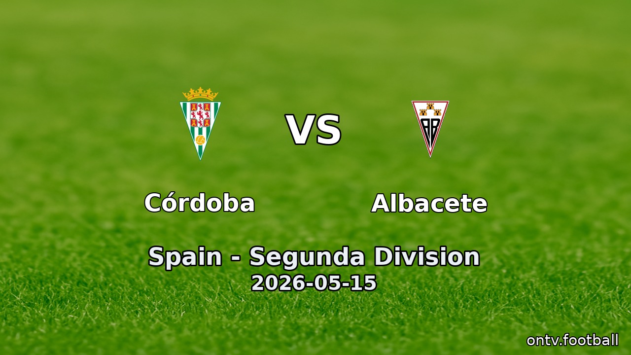 Córdoba vs Albacete