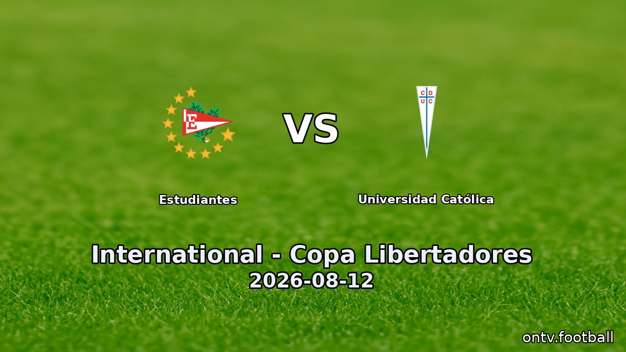 Estudiantes vs Universidad Católica