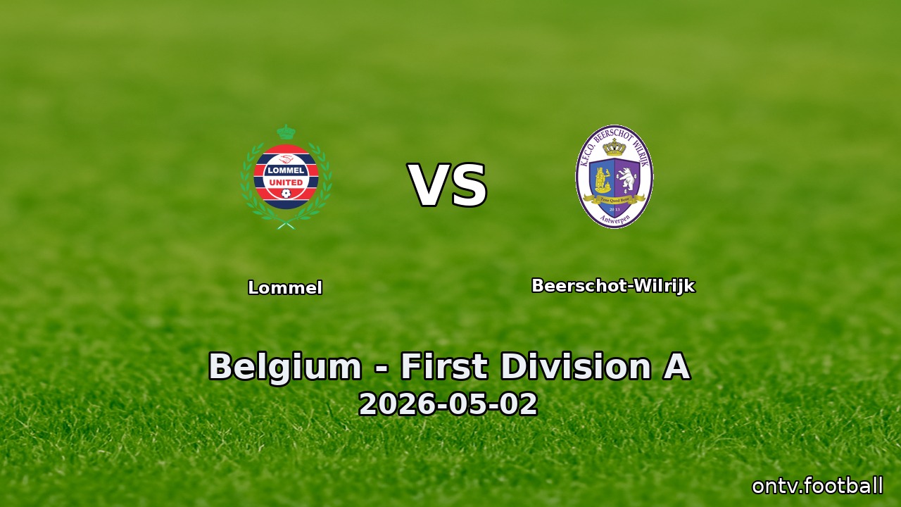 Lommel vs Beerschot-Wilrijk