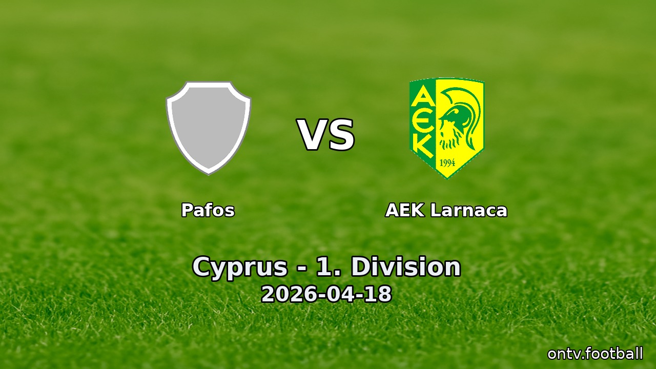 Pafos vs AEK Larnaca