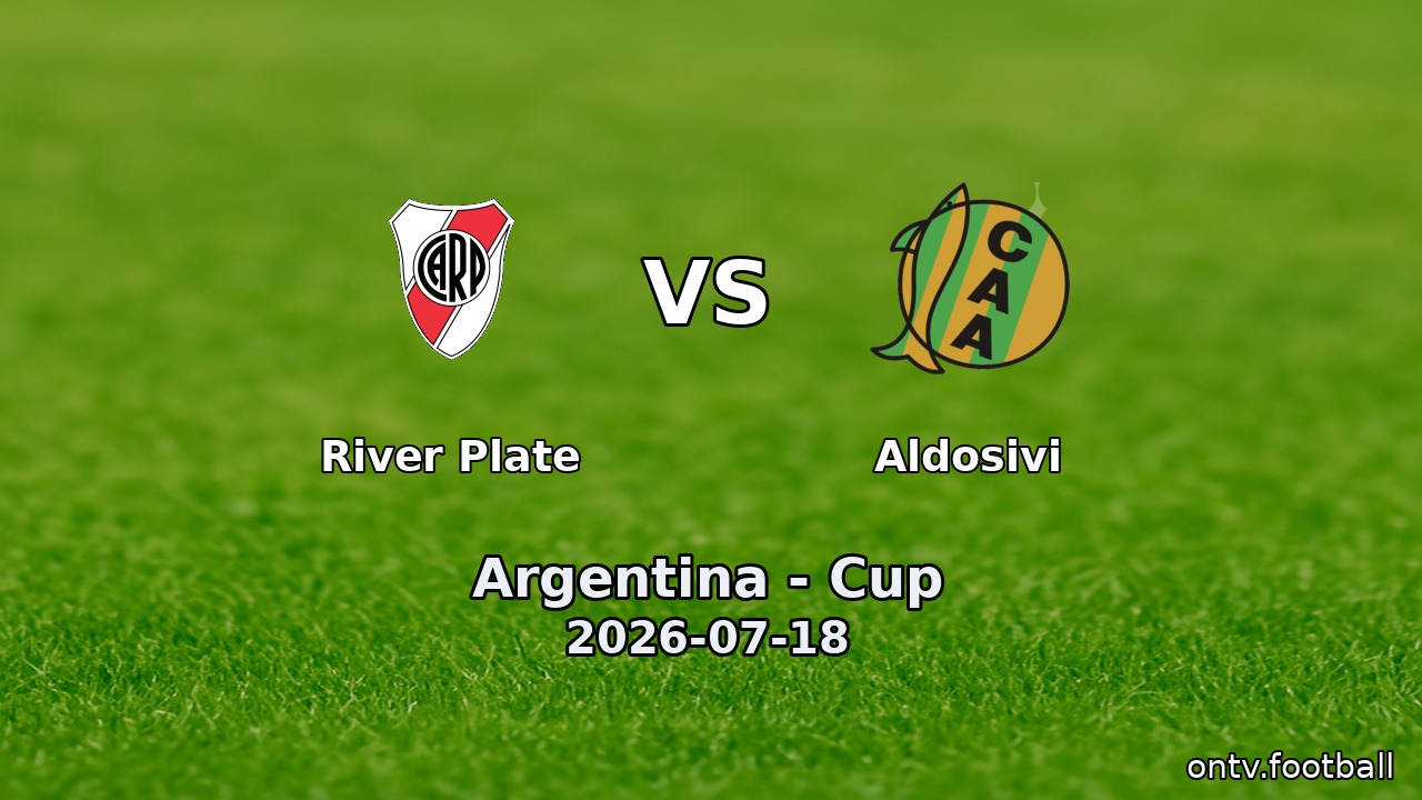 River Plate vs Aldosivi