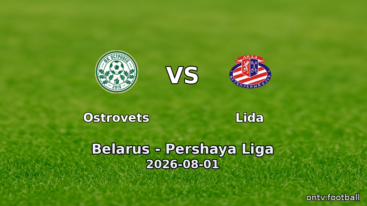 Ostrovets vs Lida