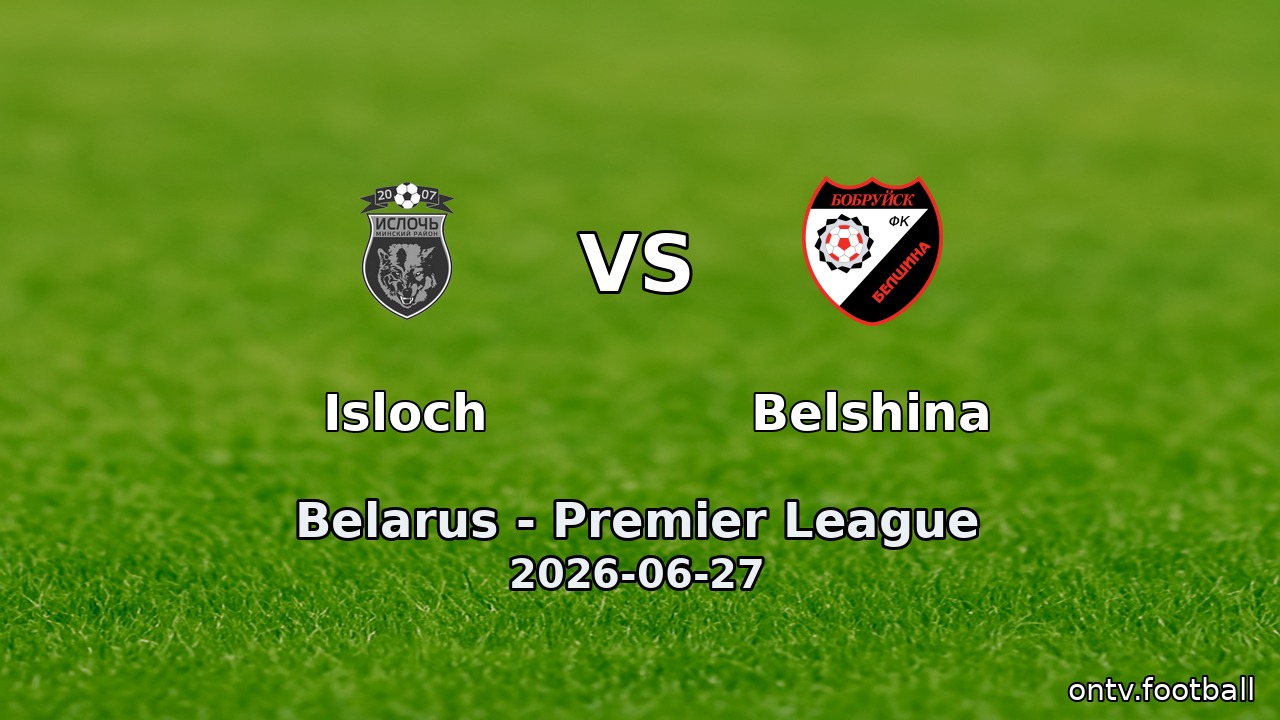 Isloch vs Belshina