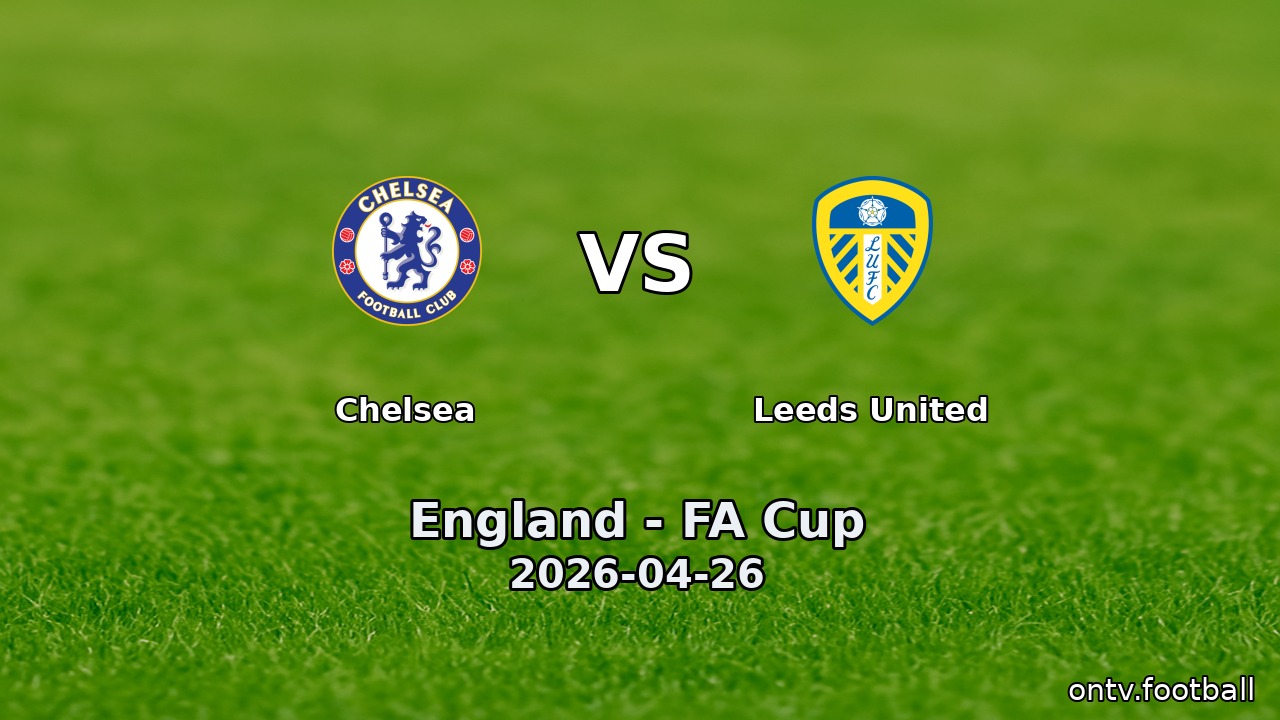 Chelsea vs Leeds United