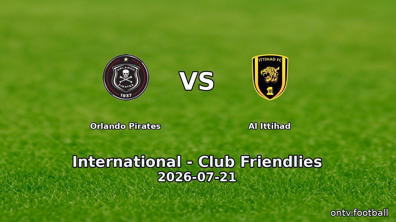 Orlando Pirates vs Al Ittihad