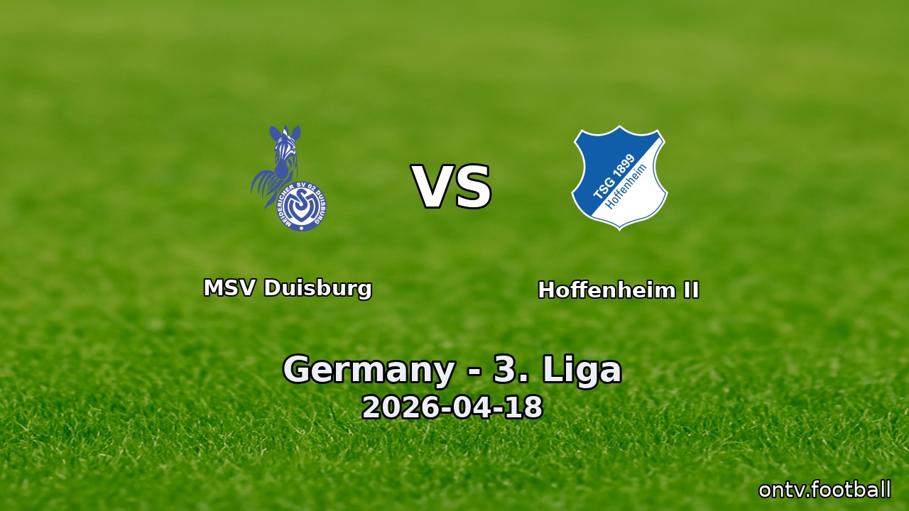 MSV Duisburg vs Hoffenheim II