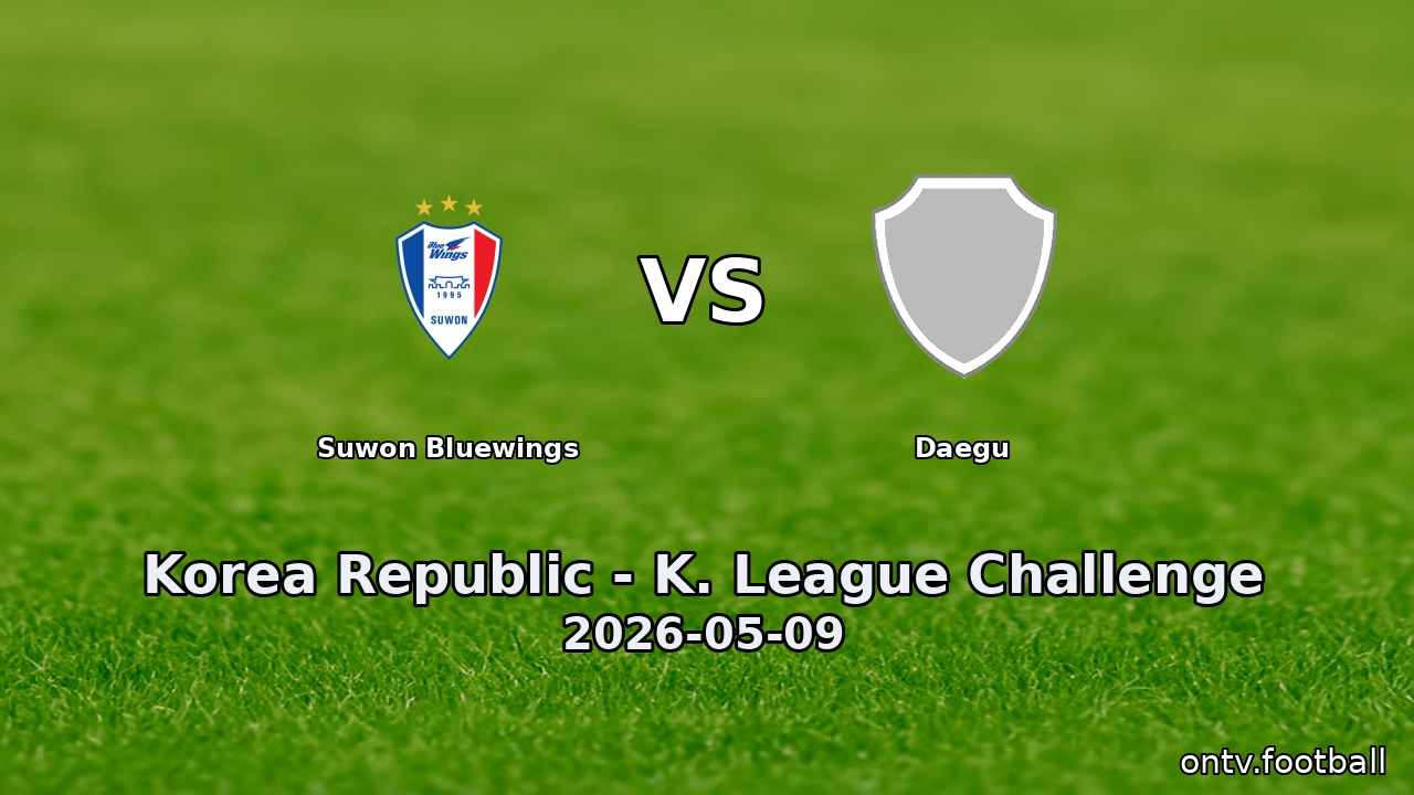 Suwon Bluewings vs Daegu
