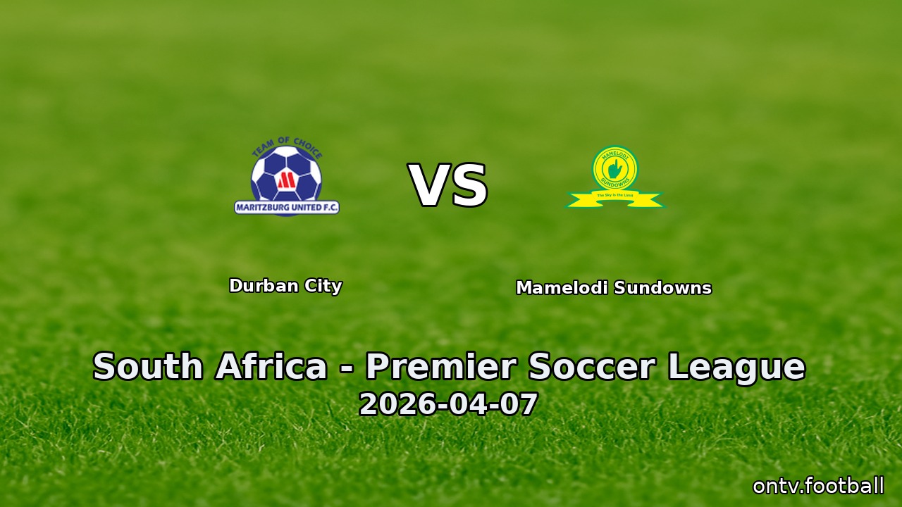 Durban City vs Mamelodi Sundowns