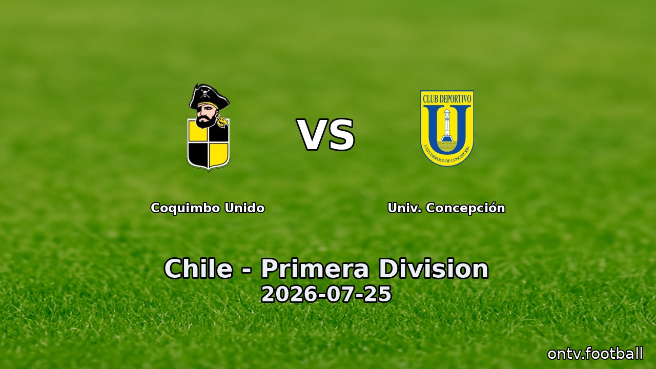 Coquimbo Unido vs Univ. Concepción