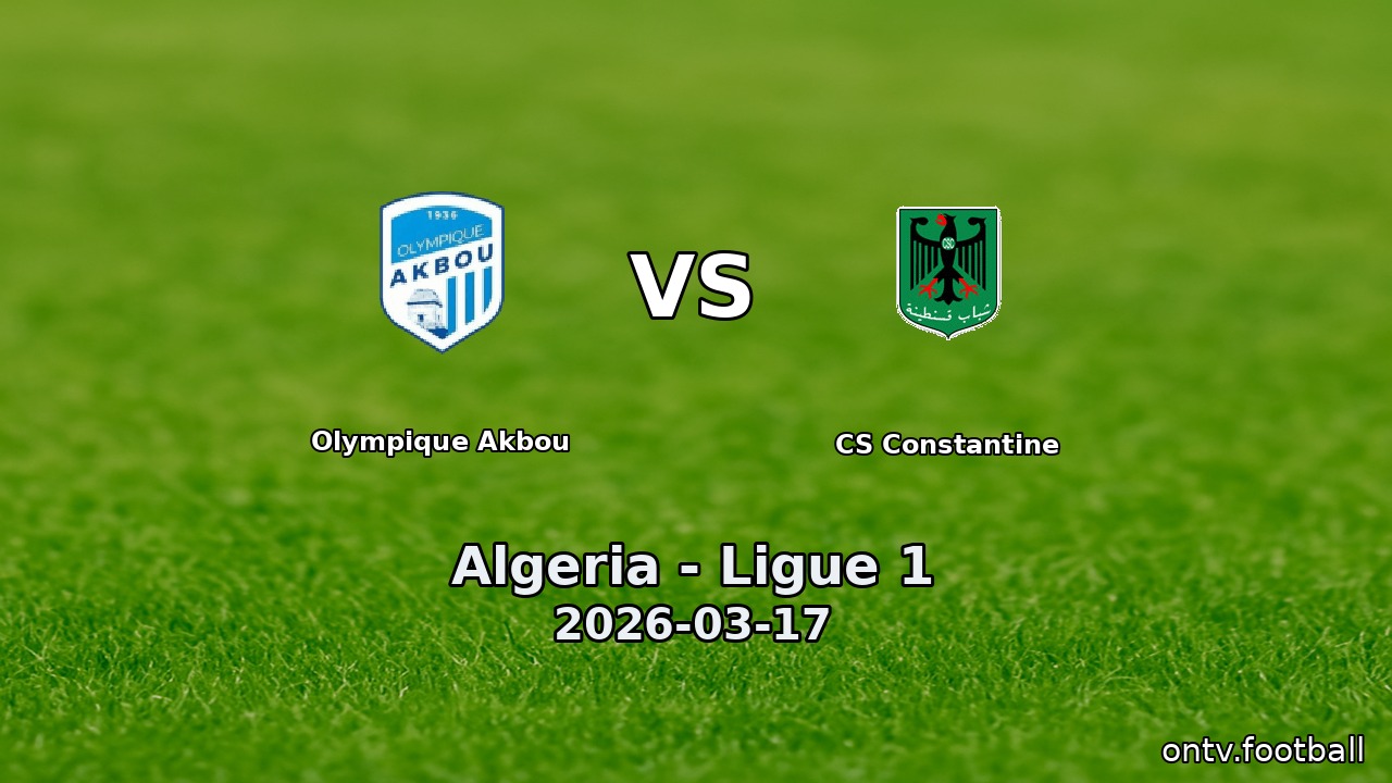 Olympique Akbou vs CS Constantine
