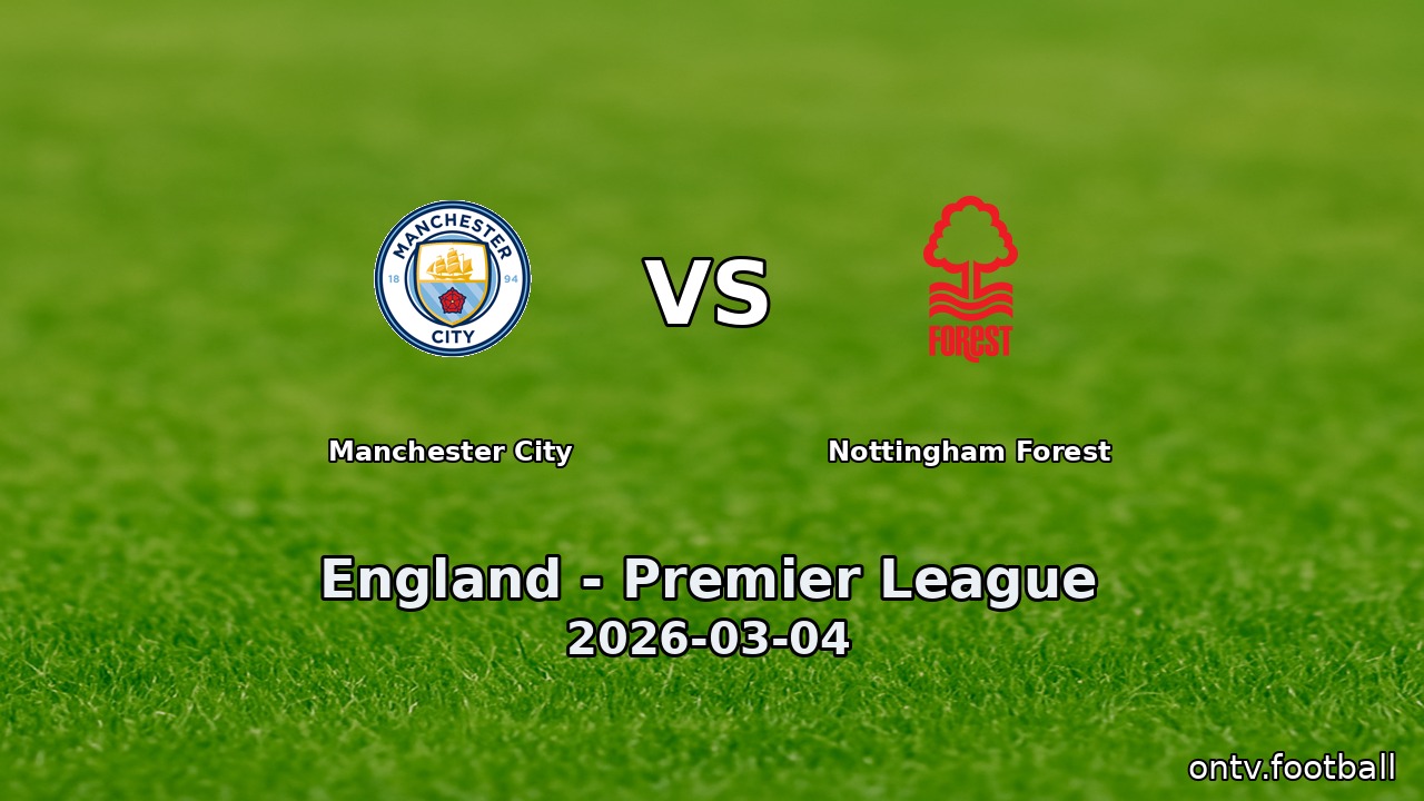Manchester City vs Nottingham Forest