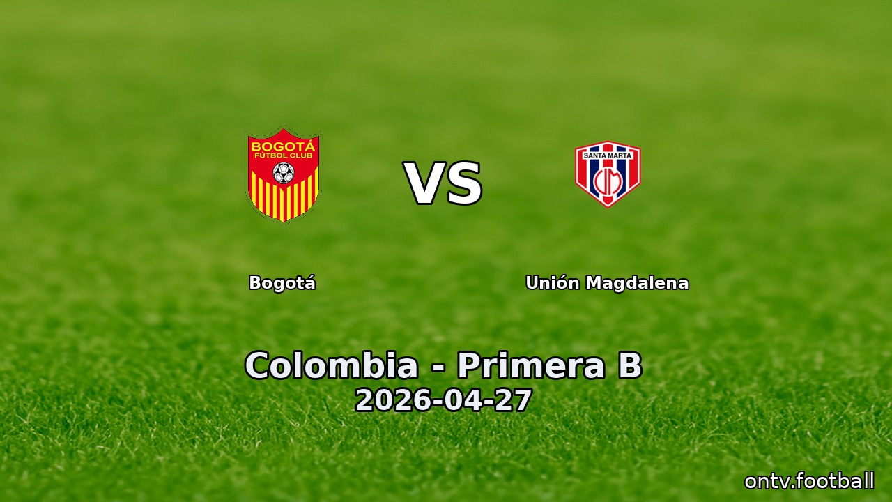 Bogotá vs Unión Magdalena