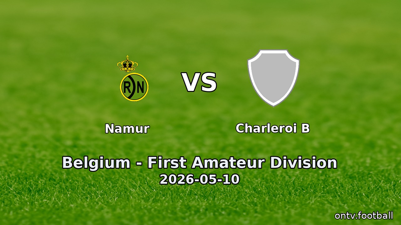 Namur vs Charleroi B