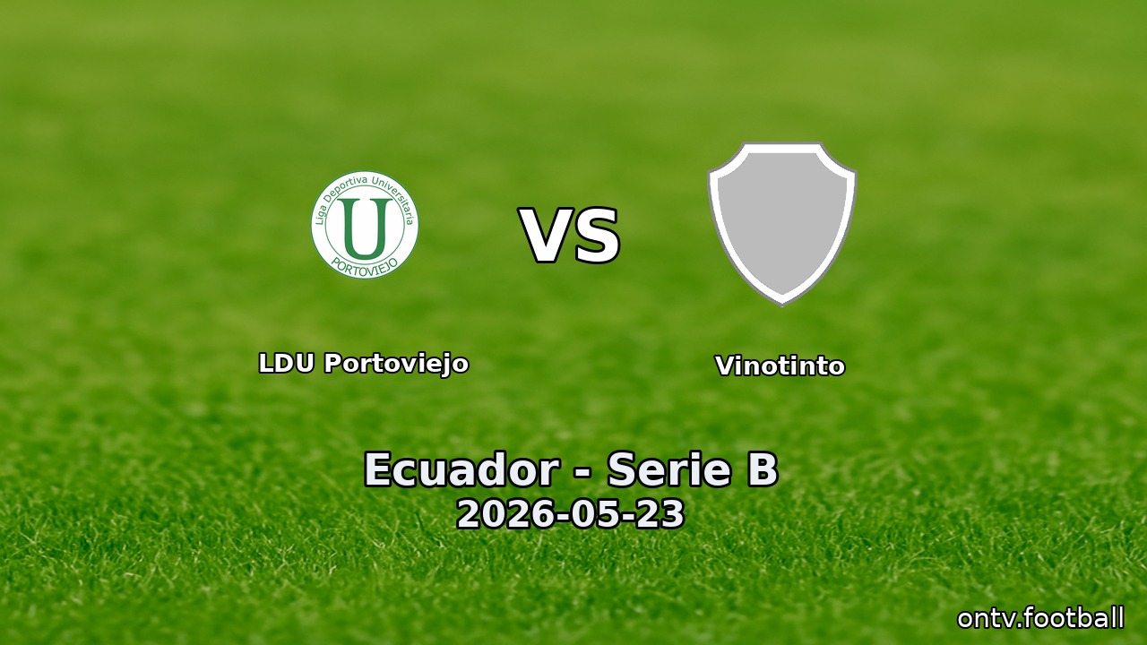 LDU Portoviejo vs Vinotinto
