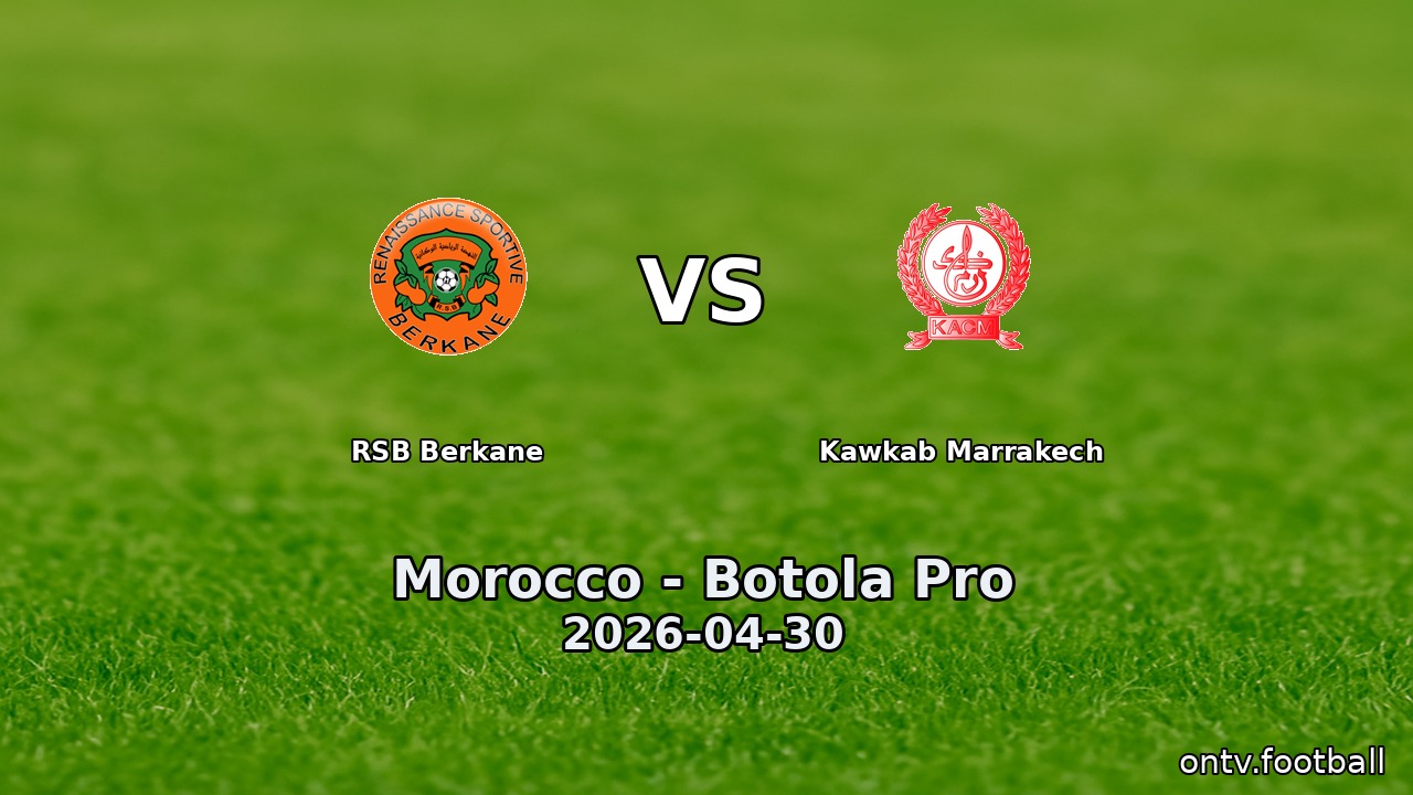 RSB Berkane vs Kawkab Marrakech