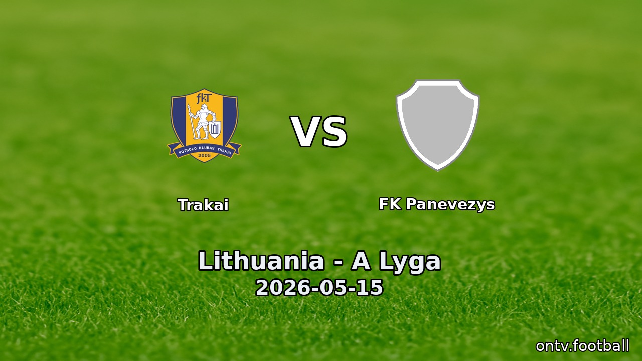 Trakai vs FK Panevezys