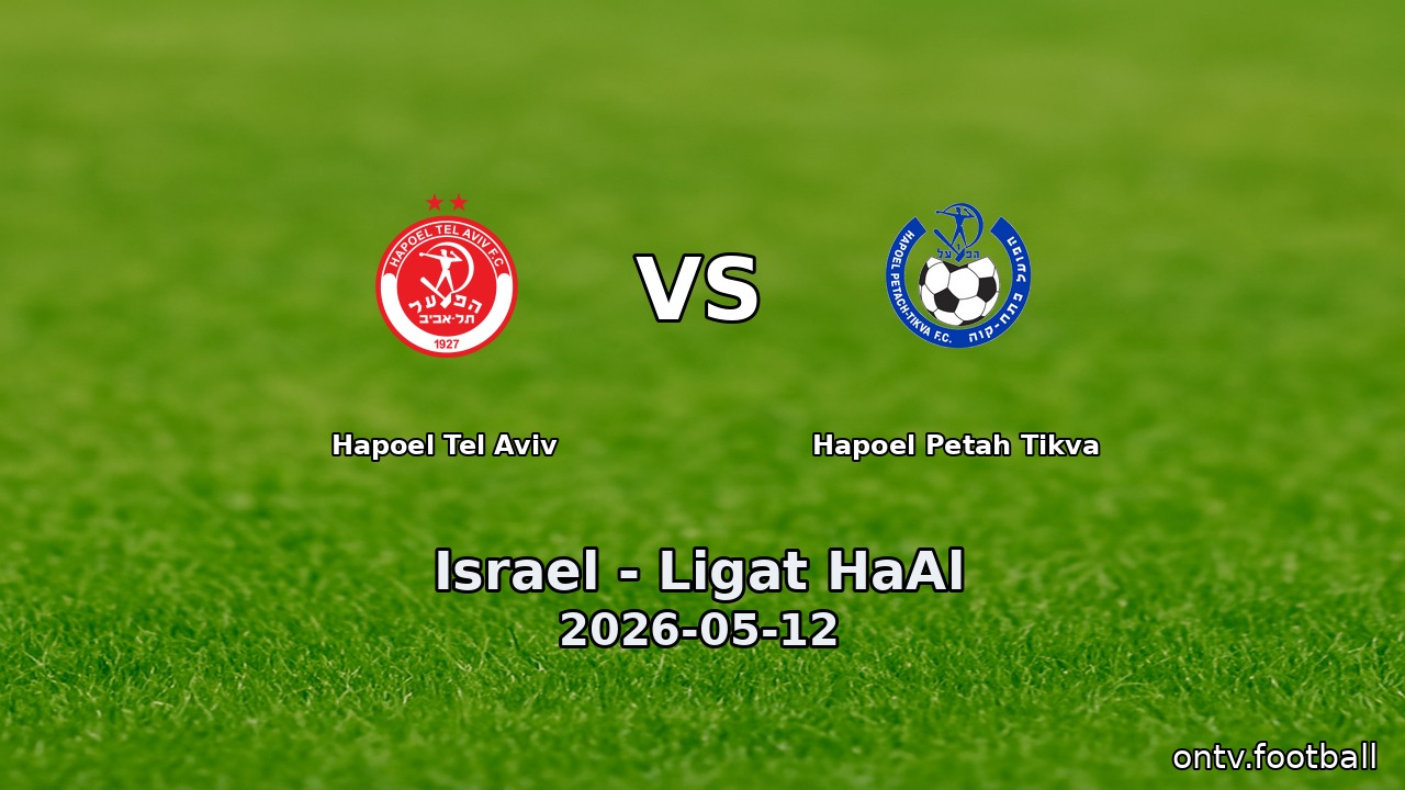 Hapoel Tel Aviv vs Hapoel Petah Tikva