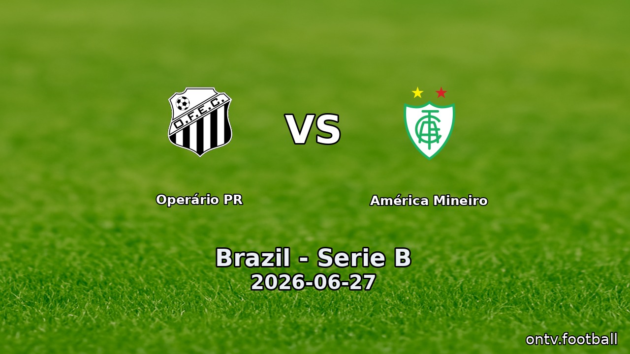 Operário PR vs América Mineiro