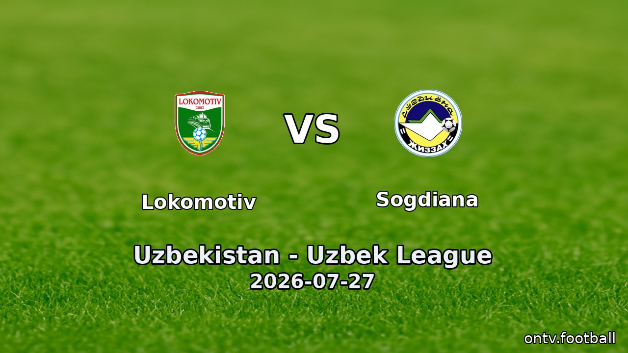Lokomotiv vs Sogdiana